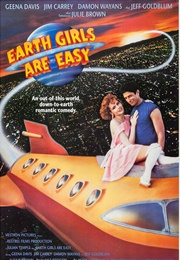 Earth Girls Are Easy (1988)