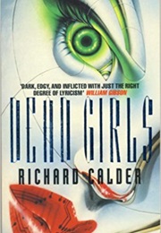 Dead Girls (Richard Calder)