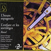 L&#39;heure Espagnole/L&#39;enfant Et Les Sortilèges - Ravel, Maurice