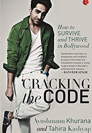 Cracking the Code: My Journey to Bollywood (Ayushmann Khurrana and Tahira Kashyap)