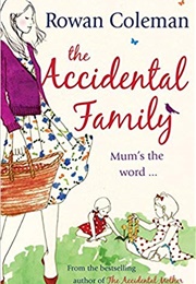 The Accidental Family (Rowan Coleman)