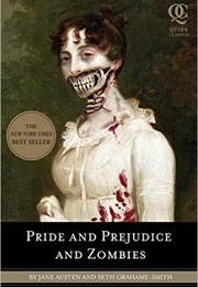 Pride and Prejudice and Zombies (Seth Grahame-Smith)