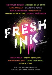 Fresh Ink: An Anthology (Edited by Lamar Giles)