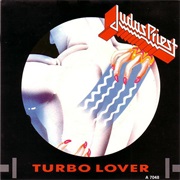 Judas Priest - "Turbo Lover"