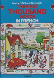 The First Thousand Words in French (Amery)