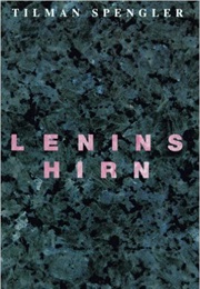 Lenin's Brain (Tilman Spengler)