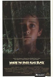 Where the River Runs Black (1986)