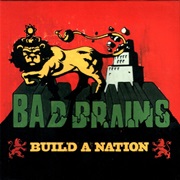 Build a Nation - Bad Brains