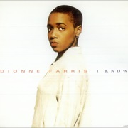 Dionne Farris - I Know
