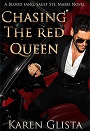 Chasing the Red Queen (Karen Glista)