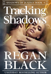 Tracking Shadows (Regan Black)