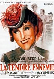 La Tendre Ennemie (1936)