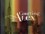 Courting Alex