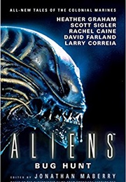 Aliens: Bug Hunt (Heather Graham)