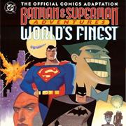 Batman and Superman Adventures: World's Finest