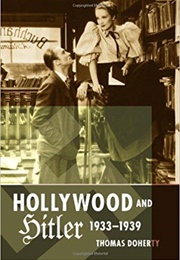 Hollywood and Hitler 1933-1939 (Thomas Doherty)