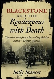 Blackstone and the Rendezvous With Death (Inspector Sam Blackstone #1) (Sally Spencer)