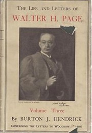 The Life and Letters of Walter H. Page (Burton J. Hendrick)