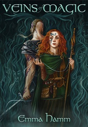 Veins of Magic (Emma Hamm)