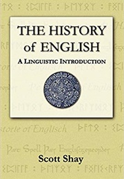 The History of English (Shay Scott)
