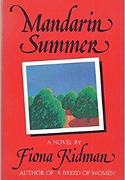 Mandarin Summer (Fiona Kidman)