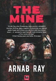 The Mine (Arnab Ray)