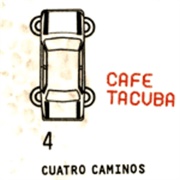 (2003) Cafe Tacvba - Cuatro Caminos