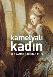 Kamelyalı Kadın (Alexandre Dumas)