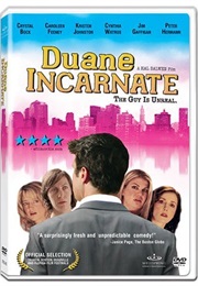 Duane Incarnate (2004)