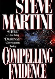 Compelling Evidence (Steve Martini)