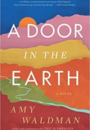 A Door in the Earth (Amy Waldman)