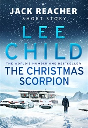 The Christmas Scorpion (Lee Child)