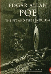 The Pit and the Pendulum (Edgar Allan Poe)