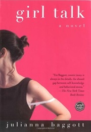 Girl Talk (Julianna Baggott)