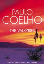 The Valkyries (Paulo Coelho)