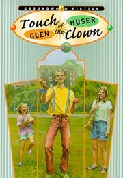 Touch of the Clown (Glen Huser)