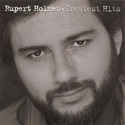 Rupert Holmes - Greatest Hits