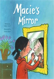 Macie&#39;s Mirror (Adam Ciccio)