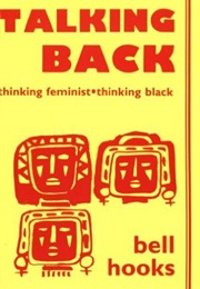 Talking Back (Bell Hooks)