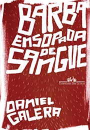 Barba Ensopada De Sangue (Daniel Galera)