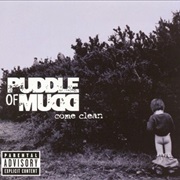 Puddle of Mudd - Come Clean