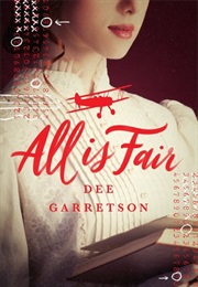 All Is Fair (Dee Garretson)