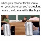Cracking Open a Cold One With the Boys