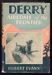 Derry:Airedale of the Frontier (Hubert Evans)