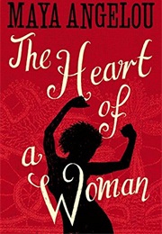 The Heart of a Woman (Maya Angelou - 1981)