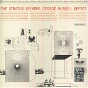 The Stratus Seekers – George Russell (Original Jazz Classics, 1962)