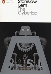 The Cyberiad (Stanislaw Lem)