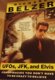 UFO's, JFK, and Elvis (Richard Belzer)