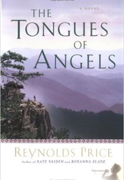 Tongues of Angels (Reynolds Price)