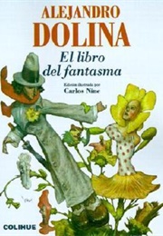 El Libro Del Fantasma (Alejandro Dolina)